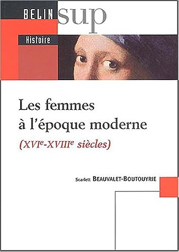 Les femmes à l'époque moderne (XVIe-XVIIIe siècles)