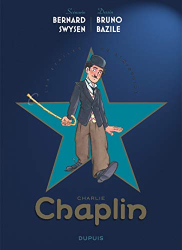 Les étoiles de l'histoire - tome 1 - Charlie Chaplin