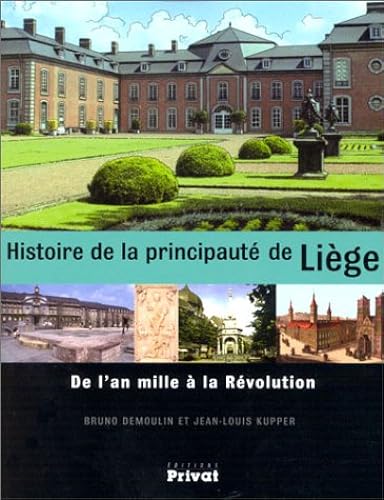 Histoire de la principauté de Liège : De l'an mille à la révolution